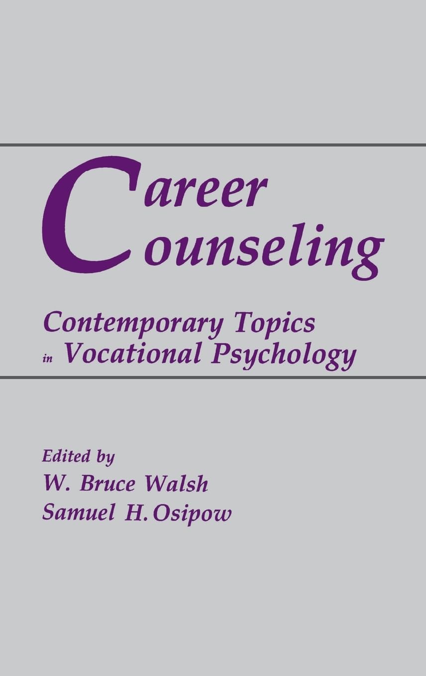 Career Counseling: Contemporary Topics In Vocational Psychology,Used