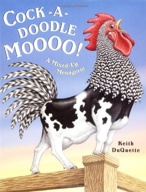 CockaDoodleMoo: A Mixed Up Menagerie,New