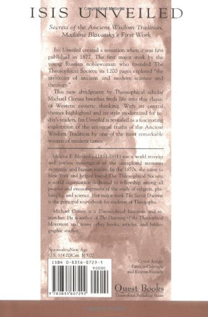 Isis Unveiled: Secrets of the Ancient Wisdom Tradition, Madame Blavatsky's First Work,New