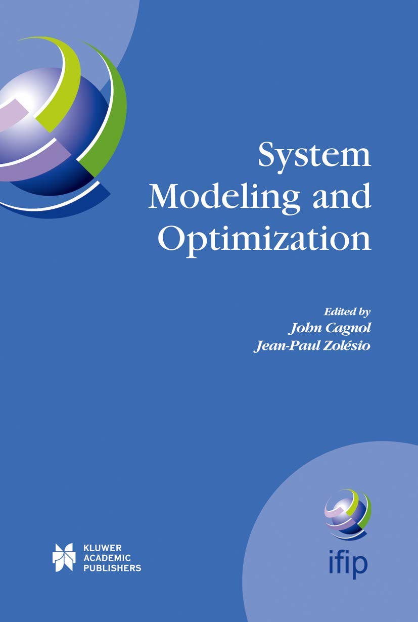 System Modeling and Optimization: Proceedings of the 21st IFIP TC7 Conference held in July 21st  25th, 2003, Sophia Antipolis, ,Used