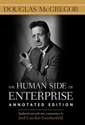 The Human Side Of Enterprise, Annotated Edition,New