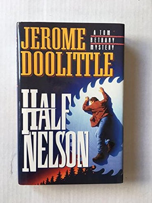 Half Nelson: A Tom Bethany Mystery,Used