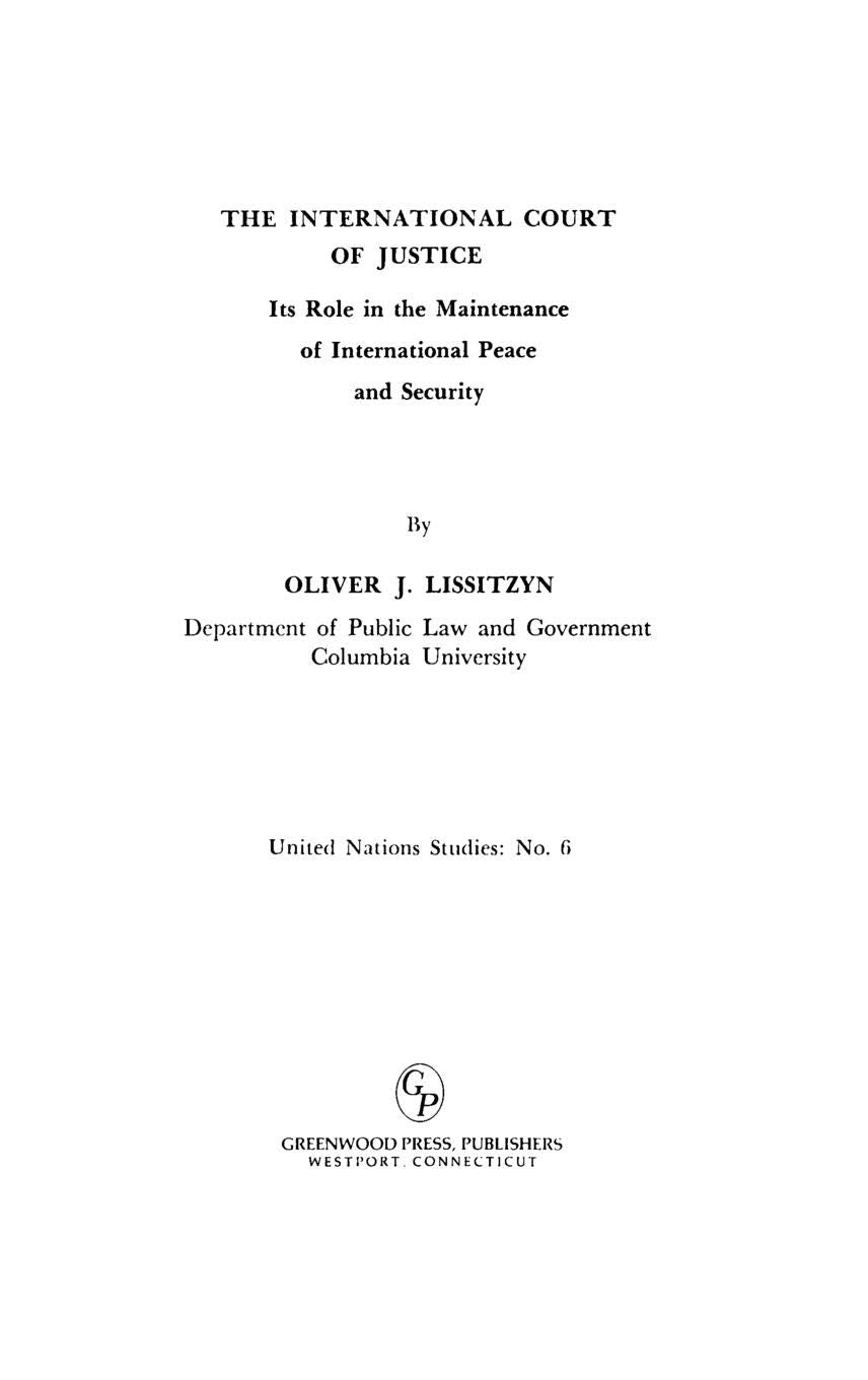 The International Court Of Justice: Its Role In The Maintenance Of International Peace And Security (Carnegie Endowment For Inte
