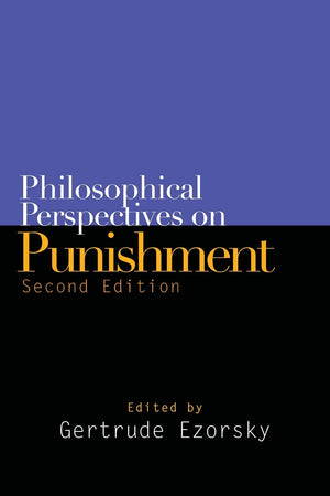 Philosophical Perspectives on Punishment, Second Edition,Used