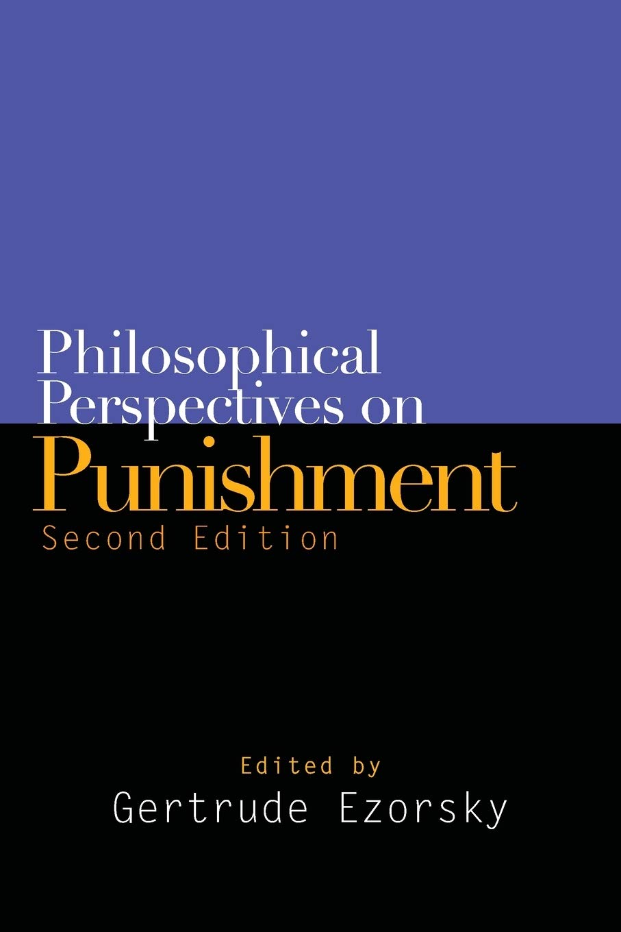 Philosophical Perspectives on Punishment, Second Edition,Used