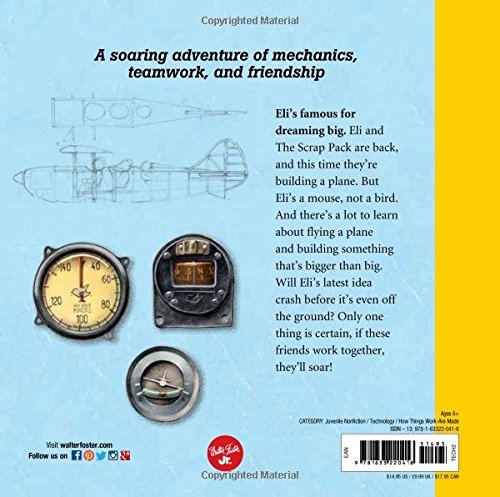 How To Build A Plane: A Soaring Adventure Of Mechanics, Teamwork, And Friendship (Technical Tales)