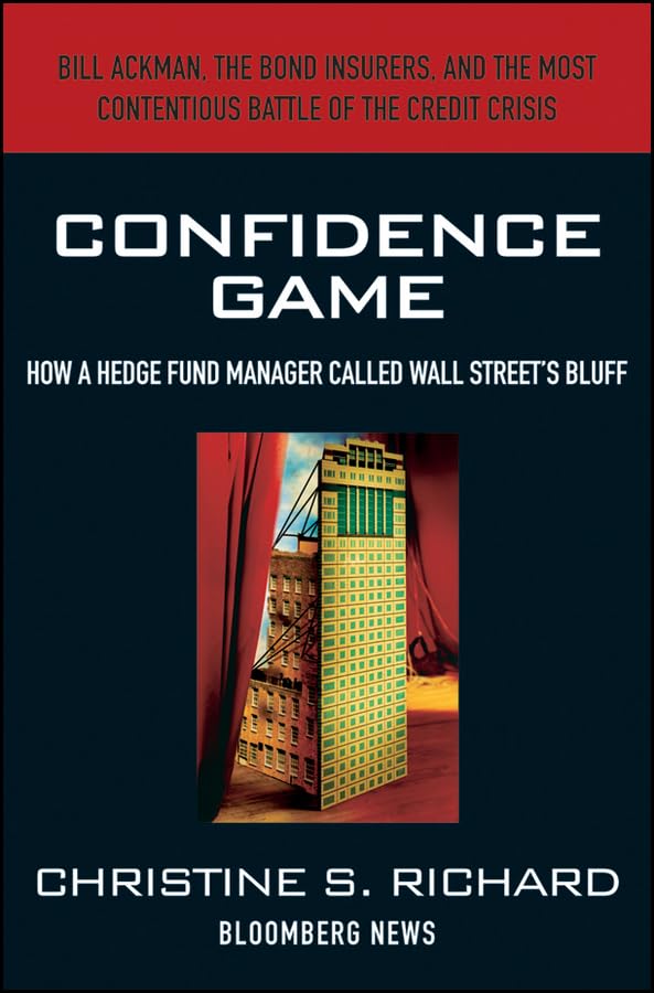 Confidence Game: How A Hedge Fund Manager Called Wall Street'S Bluff-used