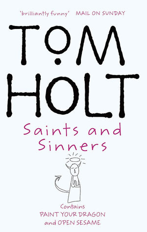 Saints And Sinners: Contains Paint Your Dragon And Open Sesame