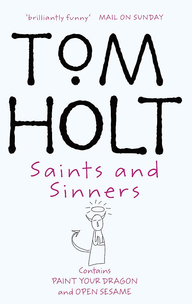 Saints And Sinners: Contains Paint Your Dragon And Open Sesame