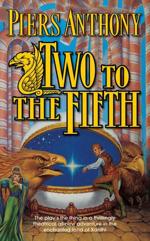 Two To The Fifth (Xanth, No. 32)