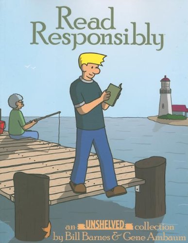 Read Responsibly: An Unshelved Collection,New