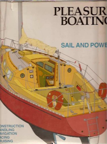 Pleasure Boating: Sail and Power,Used