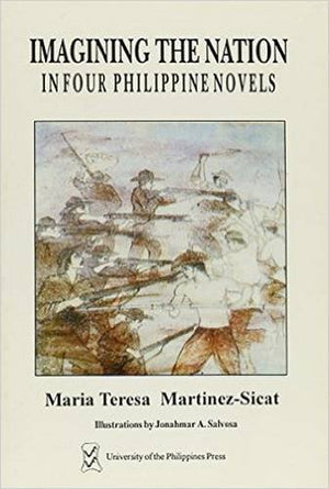 Imagining the Nation in Four Philippine Novels,Used