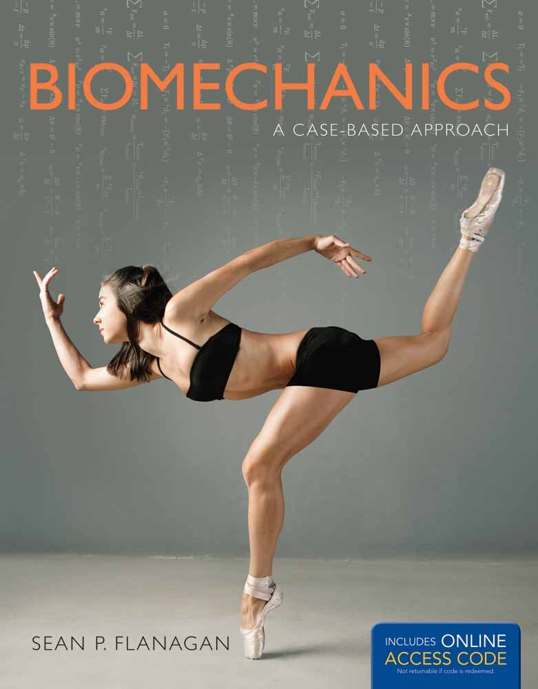Biomechanics: A CaseBased Approach: A CaseBased Approach,Used