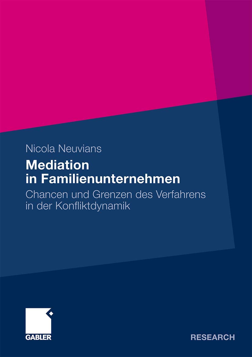 Mediation in Familienunternehmen: Chancen und Grenzen des Verfahrens in der Konfliktdynamik (German Edition),Used