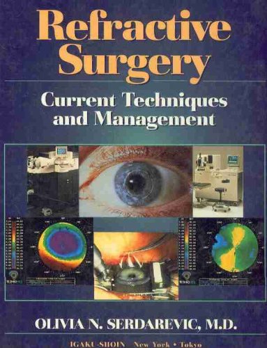 Refractive Surgery: Current Techniques and Management,Used