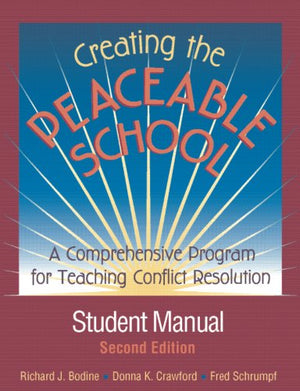 Creating the Peaceable School: A Comprehensive Program for Teaching Conflict Resolution,Used