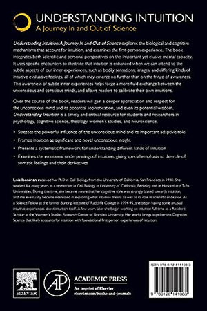 Understanding Intuition: A Journey In and Out of Science,Used