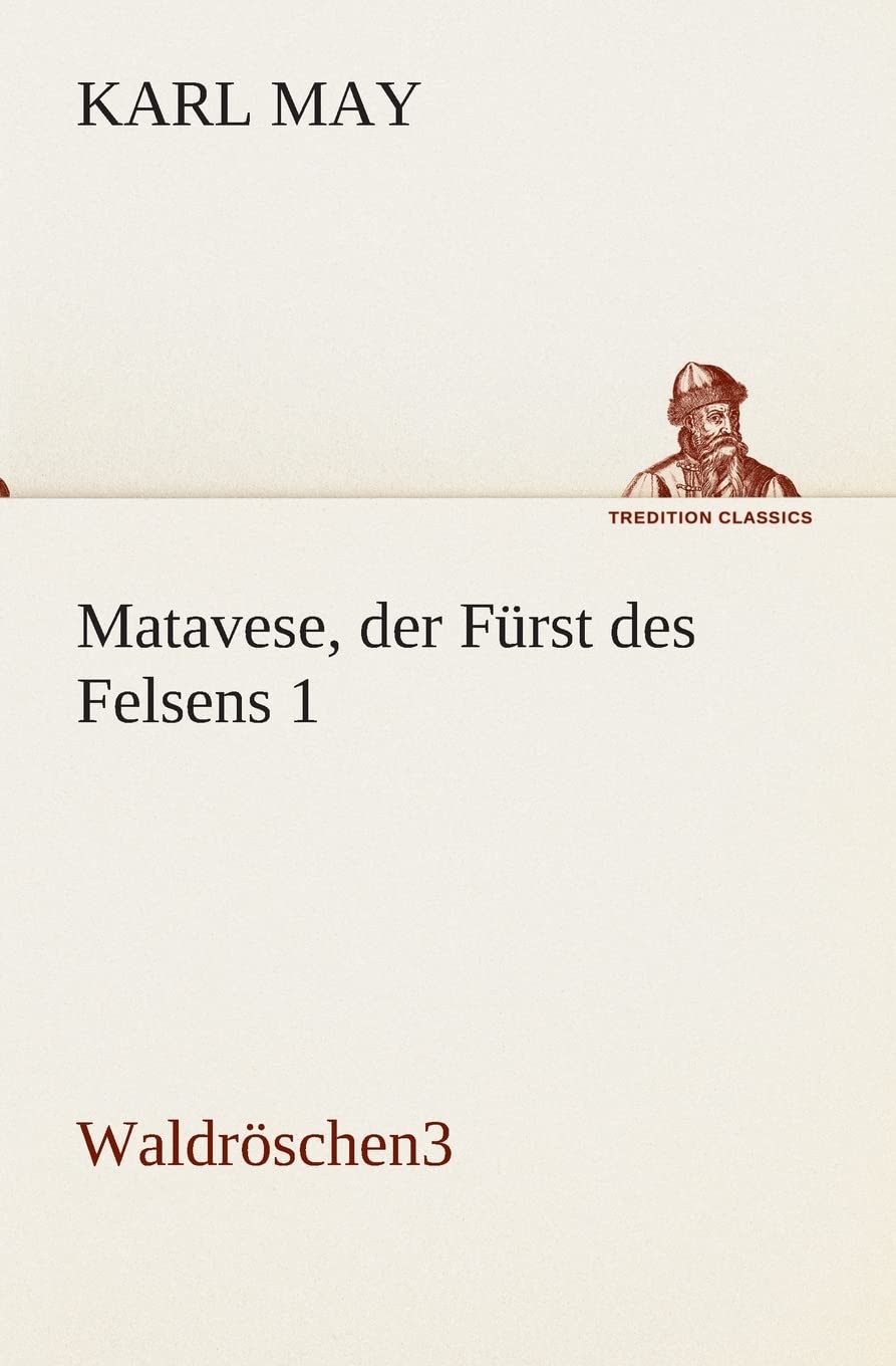 Matavese, der Frst des Felsens 1 (German Edition),Used