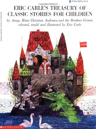 Eric Carle Treasury of Classic Stories for Children (trade/club) (A Blue Ribbon Book),Used