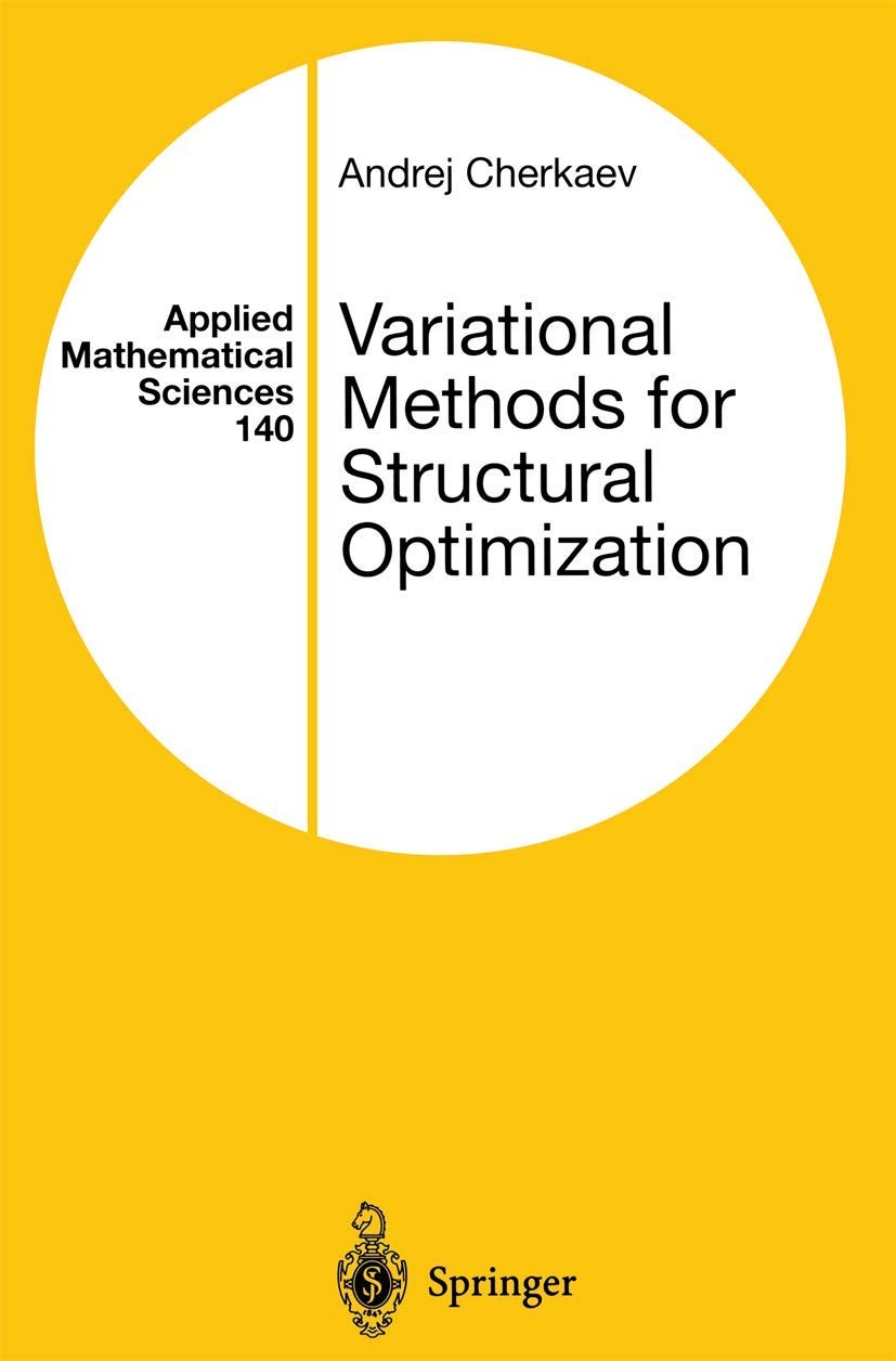 Variational Methods for Structural Optimization (Applied Mathematical Sciences, 140),Used
