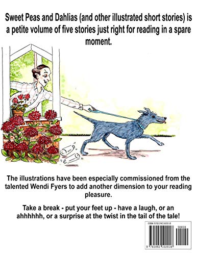 Sweet Peas and Dahlias (and other illustrated short stories) in Very Large Print: Very short, twisty stories about love in diffe,Used