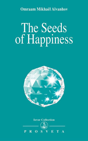 The Seeds of Happiness (Izvor Collection, Volume 231),Used