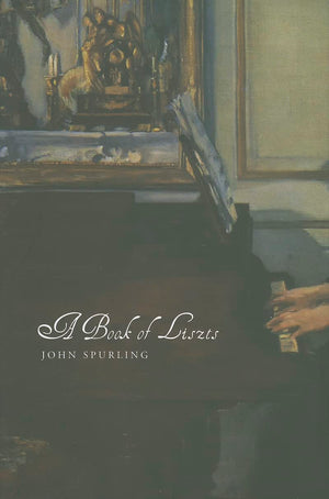 A Book Of Liszts: Variations On The Theme Of Franz Liszt (Seagull World Literature),New