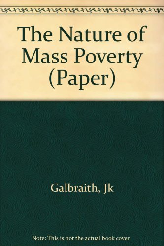 The Nature of Mass Poverty,Used