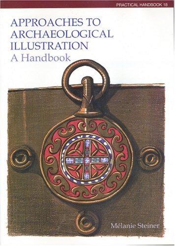 Approaches to Archaeological Illustration: A Handbook (CBA Practical Handbook),Used