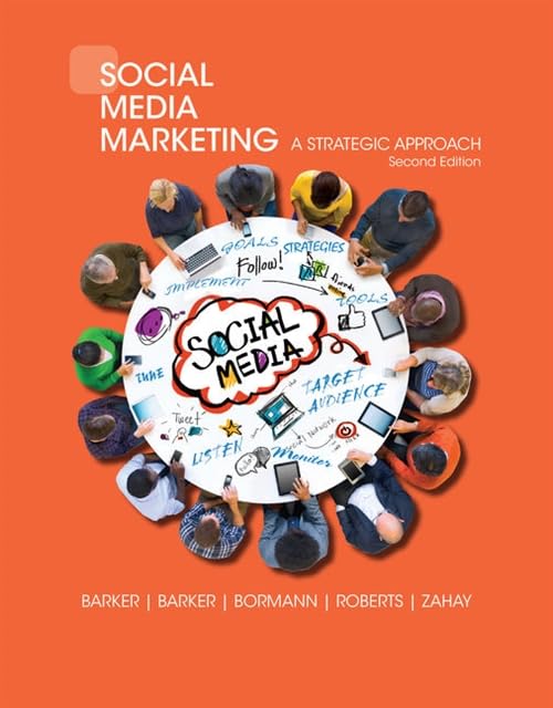 Social Media Marketing: A Strategic Approach,Used