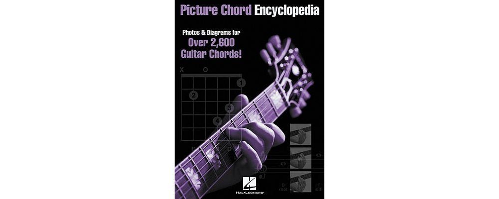 Picture Chord Encyclopedia: Photos & Diagrams For Over 2,600 Guitar Chords