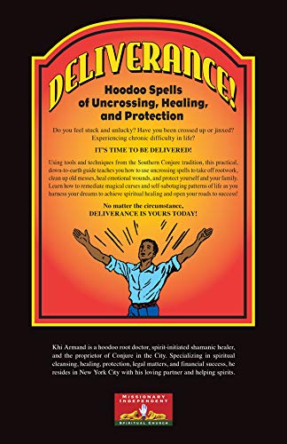 Deliverance! Hoodoo Spells Of Uncrossing, Healing, And Protection-new,New