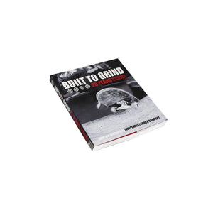 Built to Grind: 25 Years of Hardcore Skateboarding,New