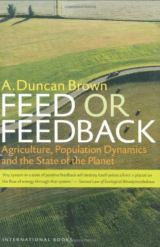 Feed Or Feedback: Agriculture, Population Dynamics And The State Of The Planet,Used