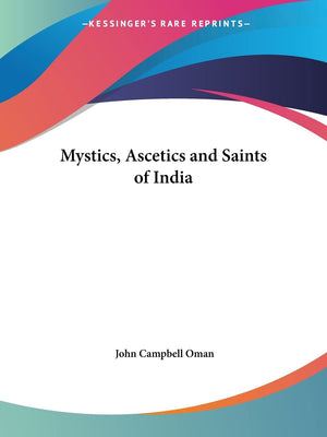 Mystics, Ascetics and Saints of India,Used