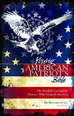 Young American Patriot's Bible: New King James Version,Used