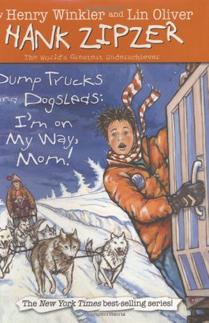 Dump Trucks and Dogsleds #16 (Hank Zipzer),Used