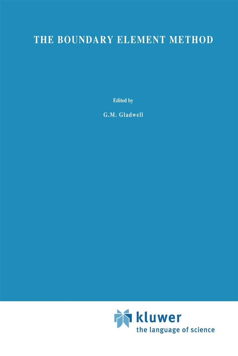 The Boundary Element Method (Solid Mechanics and Its Applications, 27),Used