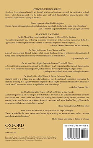 Bioethical Prescriptions: To Create, End, Choose, and Improve Lives (Oxford Ethics Series),Used