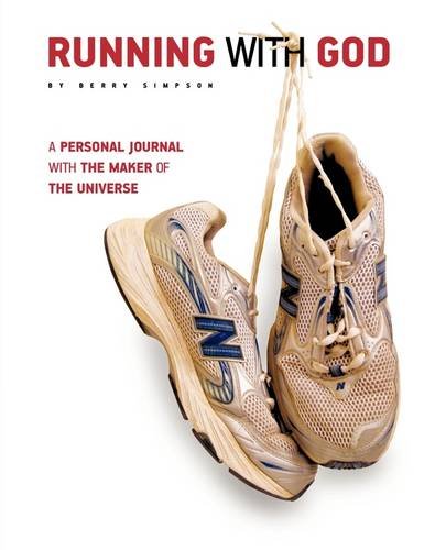 Running With God: A Personal Journey With the Maker of the Universe,Used