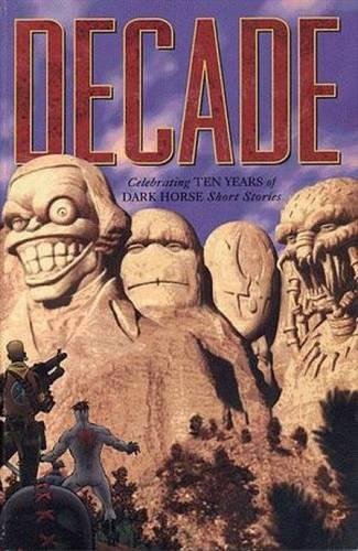 Decade: A Dark Horse Short Story Collection,Used