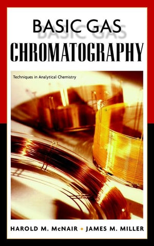 Basic Gas Chromatography (Techniques in Analytical Chemistry),Used