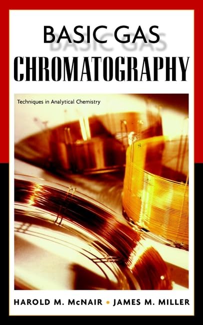 Basic Gas Chromatography (Techniques in Analytical Chemistry),Used