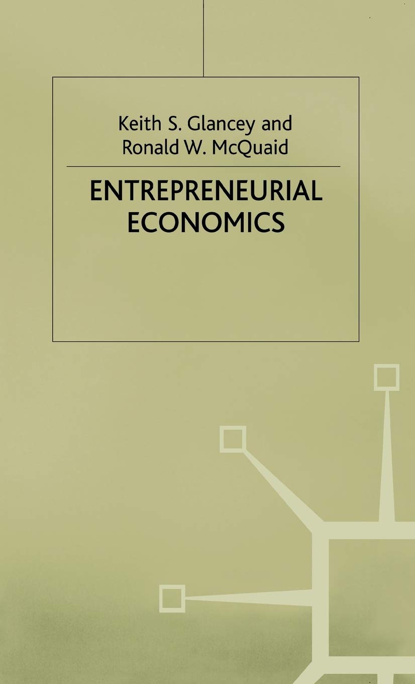 Entrepreneurial Economics,Used
