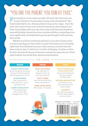 Potty Training in 3 Days: The StepbyStep Plan for a Clean Break from Dirty Diapers,New