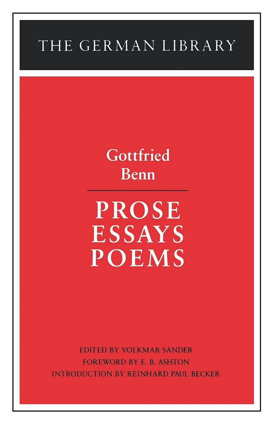 Prose Essays Poems: Gottfried Benn (German Library),New