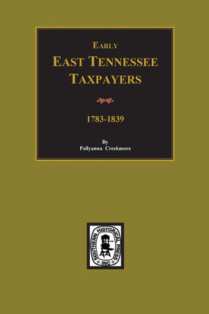 Early East Tennessee Taxpayers,Used