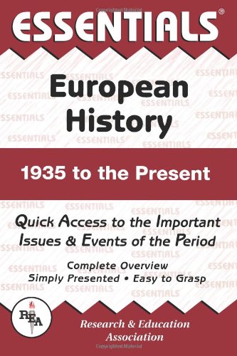 Essentials Of European History: 1935 To The Present,New