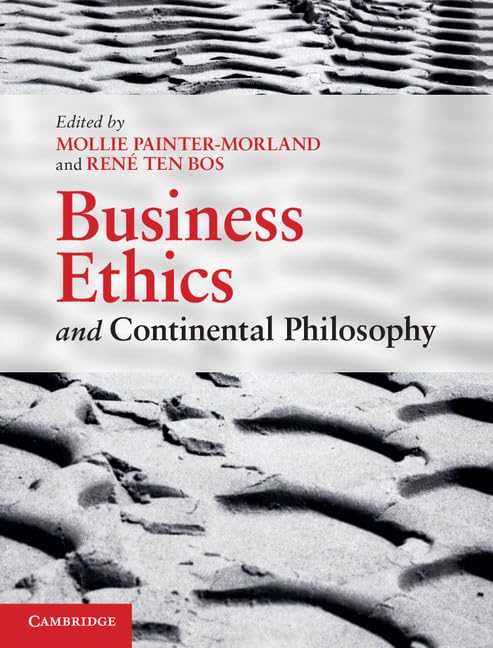 Business Ethics and Continental Philosophy,Used
